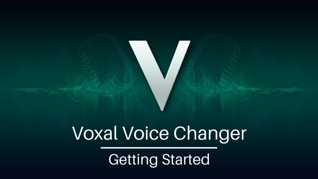 Voxal Voice Changer 6.22 Crack With Serial Key [2022]
